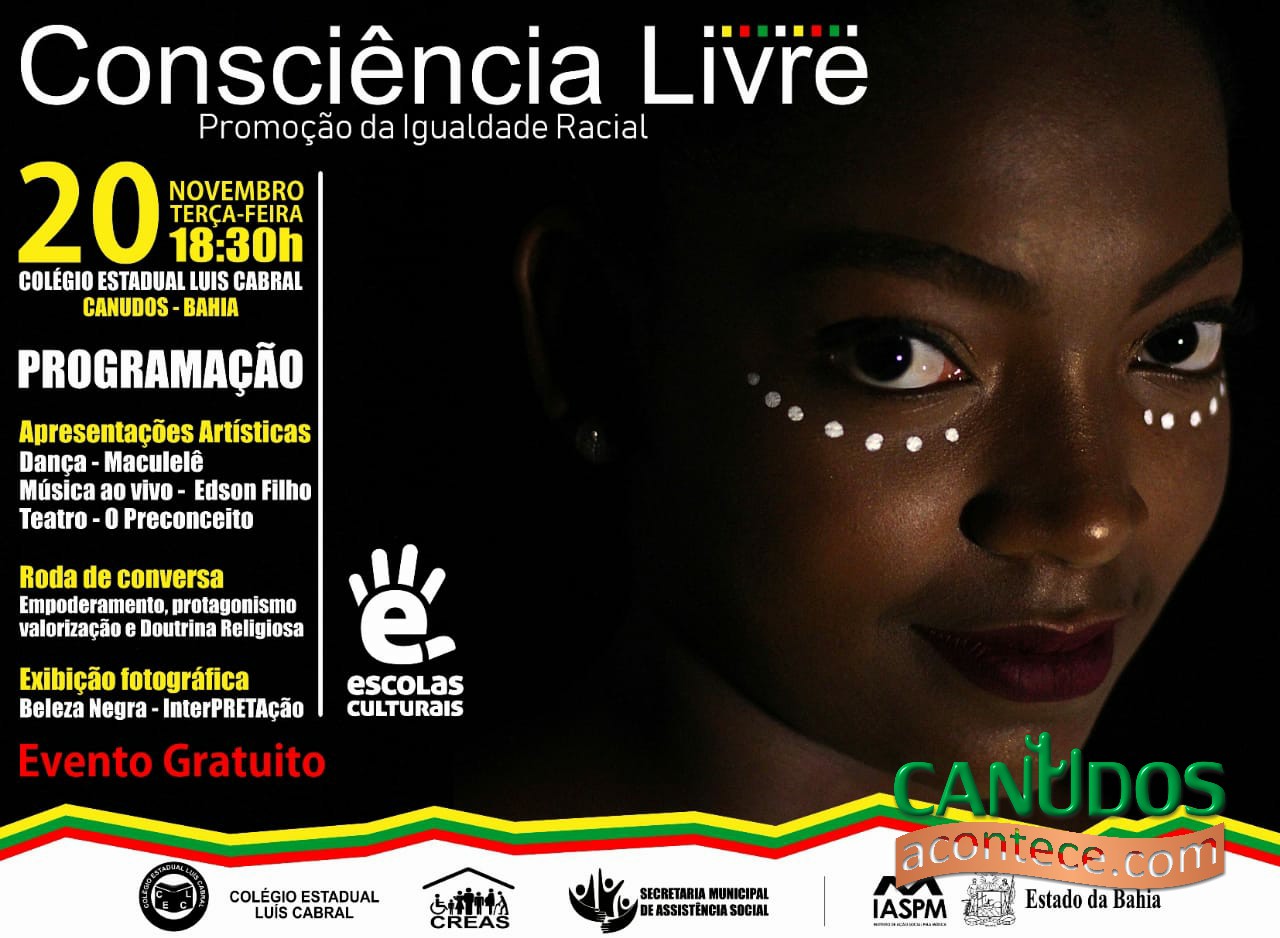 Canudos: Projeto Escolas Culturais, realiza o evento “Consciência Livre” 